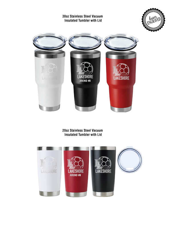 20 oz. or 30 oz. Stainless Steel Vacuum Insulated Tumbler with Lid  - Lakeshore Soccer