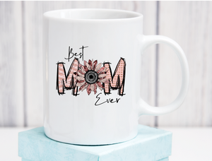 Best MOM Ever Ceramic Coffee Mug 11oz