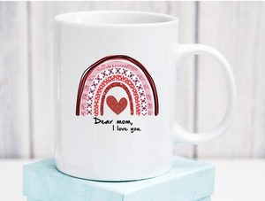 Dear Mom Ceramic Coffee Mug 11oz