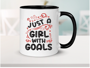 Girl with Goals Ceramic Coffee Mug 15oz
