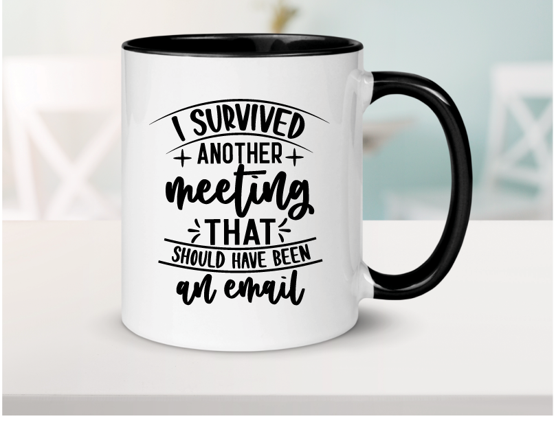 Survived a Meeting Ceramic Coffee Mug 15oz