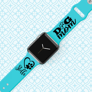Personalized Engraved Dog Mom -  Apple Watch Band - Multiple Colors